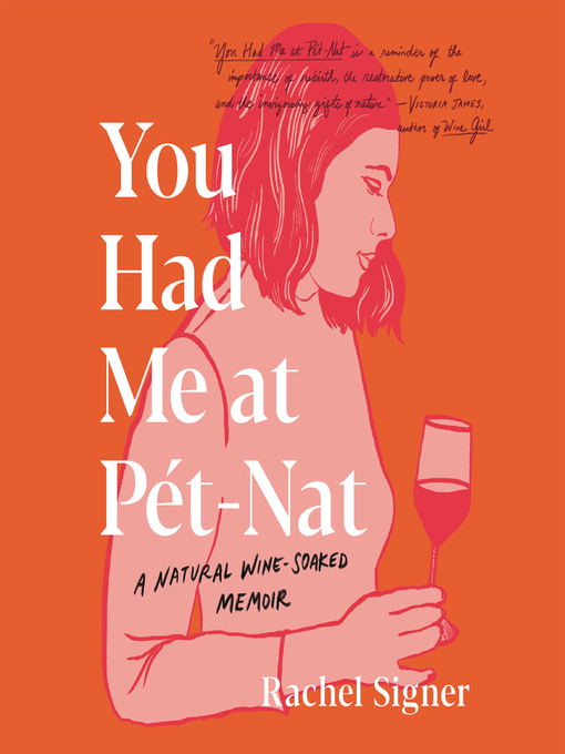 Title details for You Had Me at Pet-Nat by Rachel Signer - Available